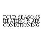 FOUR SEASONS HEATING & AIR CONDITIONING