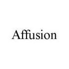 AFFUSION