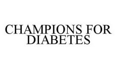 CHAMPIONS FOR DIABETES