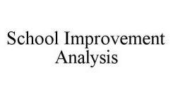 SCHOOL IMPROVEMENT ANALYSIS