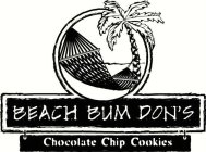 BEACH BUM DON'S CHOCOLATE CHIP COOKIES