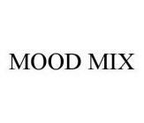 MOOD MIX