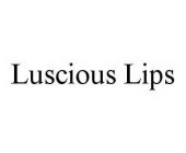LUSCIOUS LIPS