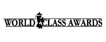 WORLD CLASS AWARDS