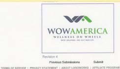 WOWAMERICA WELLNESS ON WHEELS WOW DELIVERS.  YOU GET RESULTS.  REVISION 4 PREVIOUS SUBMISSIONS SUBMIT TERMS OF SERVICE PRIVACY STATEMENT ABOUT LOGOWORKS AFFILIATE PROGRAM