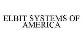 ELBIT SYSTEMS OF AMERICA