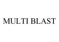 MULTI BLAST