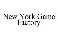 NEW YORK GAME FACTORY