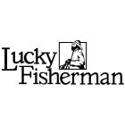 LUCKY FISHERMAN