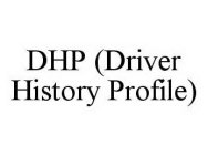 DHP (DRIVER HISTORY PROFILE)