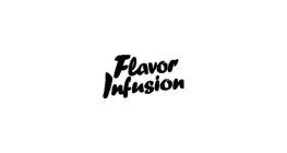 FLAVOR INFUSION