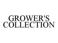 GROWER'S COLLECTION