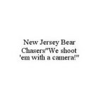 NEW JERSEY BEAR CHASERS