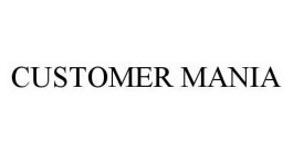 CUSTOMER MANIA