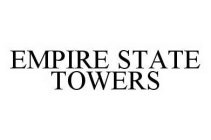 EMPIRE STATE TOWERS