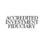 ACCREDITED INVESTMENT FIDUCIARY
