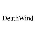 DEATHWIND