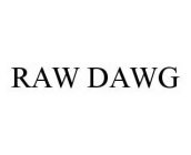 RAW DAWG