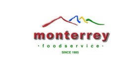 MONTERREY FOOD SERVICE SINCE 1985