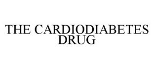 THE CARDIODIABETES DRUG