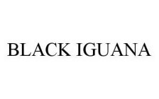 BLACK IGUANA