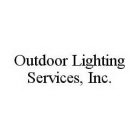 OUTDOOR LIGHTING SERVICES, INC.