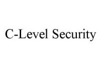 C-LEVEL SECURITY