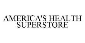 AMERICA'S HEALTH SUPERSTORE