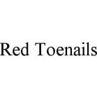 RED TOENAILS