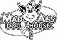 MAD AL'S DOG HOUSE INC.