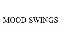 MOOD SWINGS