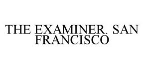 THE EXAMINER. SAN FRANCISCO