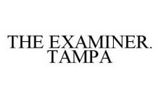 THE EXAMINER.  TAMPA