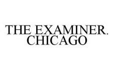 THE EXAMINER. CHICAGO