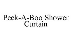 PEEK-A-BOO SHOWER CURTAIN