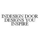 INDESIGN DOOR DESIGNS YOU INSPIRE