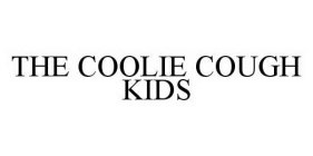 THE COOLIE COUGH KIDS