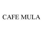 CAFE MULA