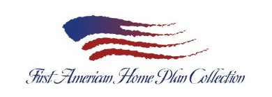 FIRST AMERICAN HOME PLAN COLLECTION