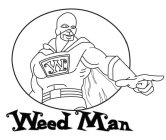 WEED MAN
