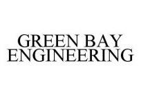 GREEN BAY ENGINEERING