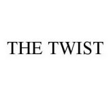 THE TWIST