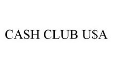 CASH CLUB U$A