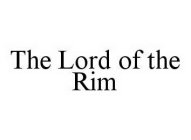 THE LORD OF THE RIM