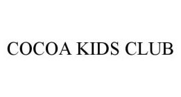COCOA KIDS CLUB