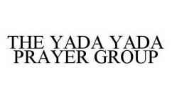 THE YADA YADA PRAYER GROUP