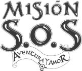 MISION S.O.S. AVENTURA Y AMOR