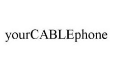 YOURCABLEPHONE