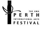 THE UWA PERTH INTERNATIONAL ARTS FESTIVAL