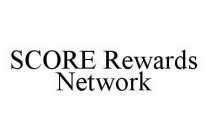 SCORE REWARDS NETWORK